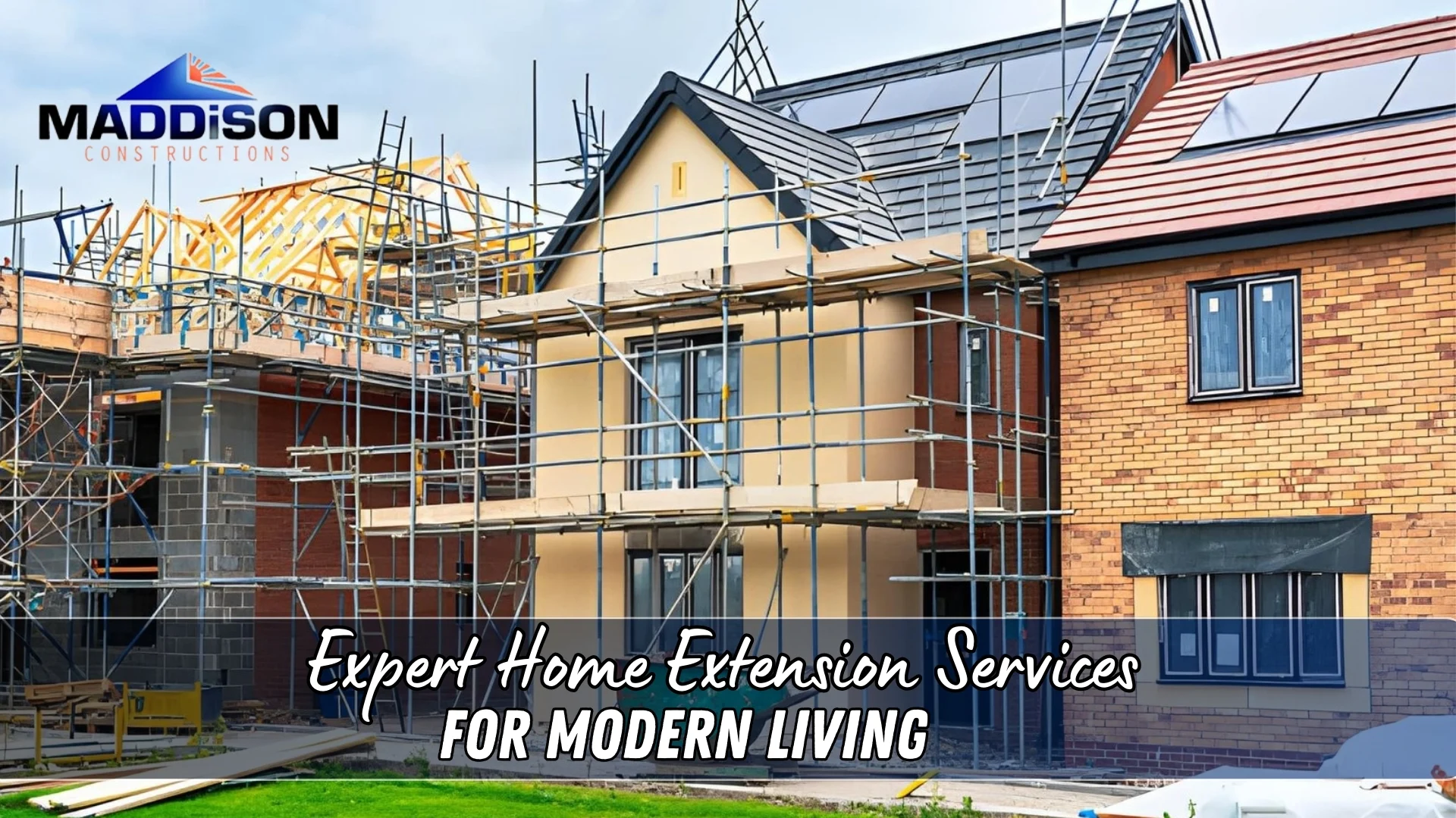 Home Extension Ideas and Services for Your Property – Maddison Construction